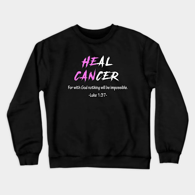 He can heal cancer Crewneck Sweatshirt by anupasi